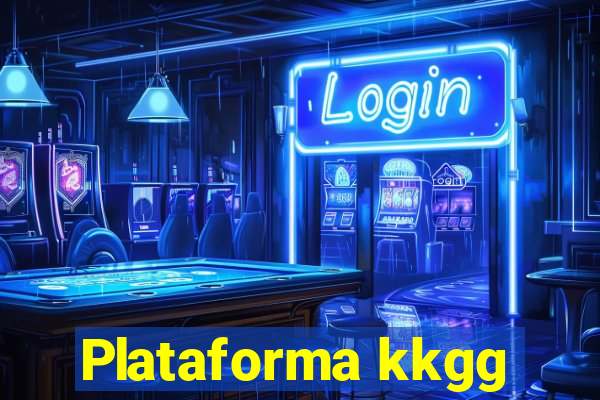 Plataforma kkgg